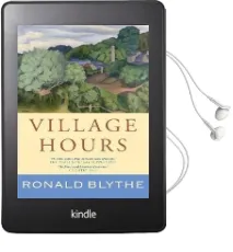 Village Hours Audiobook download free by Ronald Blythe