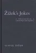 Audiobook Zizek'S Jokes: (Did you Hear the one About Hegel and Negation?) author Slavoj Zizek