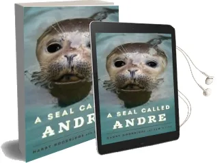 A Seal Called Andre Audiobook download free by Harry Goodridge