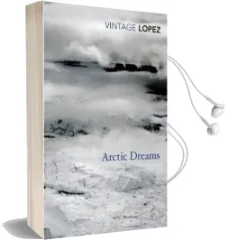 Arctic Dreams Audiobook download free by Barry Lopez