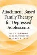 Audiobook Attachment-Based Family Therapy for Depressed Adolescents author Guy S. Diamond