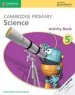 Audiobook Cambridge Primary Science: Cambridge Primary Science Stage 5 Activity Book author Fiona Baxter