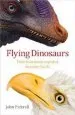 Audiobook Flying Dinosaurs: How Fearsome Reptiles Became Birds author John Pickrell