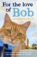 Audiobook For the Love of bob author James Bowen