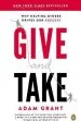 Audiobook Give and Take: Why Helping Others Drives our Success author Adam Grant