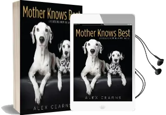 Mother Knows Best Audiobook download free by Alex Cearns