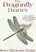 Audiobook The Dragonfly Diaries: The Unlikely Story of Europe'S First Dragonfly Sanctuary author Ruary Mackenzie Dodds