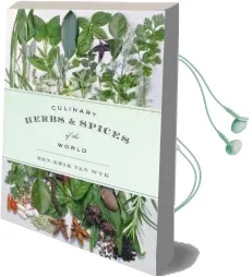 Culinary Herbs and Spices of the World Audiobook download free by Ben Erik Van Wyk