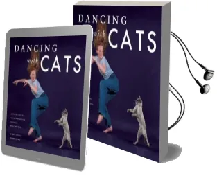 Dancing With Cats: From the Creators of the International Best Seller why Cats Paint Audiobook download free by Burton Silver