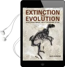 Extinction and Evolution: What Fossils Reveal About the History of Life Audiobook download free by Niles Eldredge