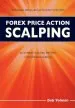 Audiobook Forex Price Action Scalping: An In-Depth Look Into the Field of Professional Scalping author Bob Volman
