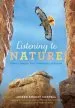 Audiobook Listening to Nature: How to Deepen Your Awareness of Nature author Joseph Cornell