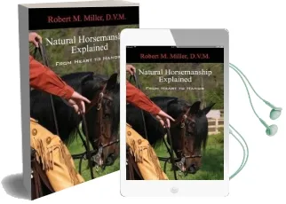 Natural Horsemanship Explained Audiobook download free by Robert M Miller