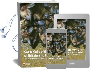 Social Calls of the Bats of Britain and Ireland Audiobook download free by Neil Middleton