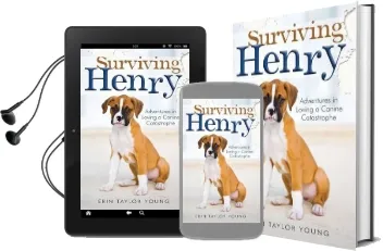 Surviving Henry: Adventures in Loving a Canine Catastrophe Audiobook download free by Erin Taylor Young