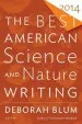Audiobook The Best American Science and Nature Writing 2014 author Professor Of Journalism Deborah Blum