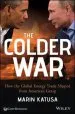 Audiobook The Colder war: How the Global Energy Trade Slipped From America'S Grasp author Marin Katusa