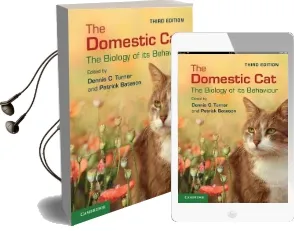 The Domestic cat: The Biology of its Behaviour Audiobook download free by Dennis C. Turner