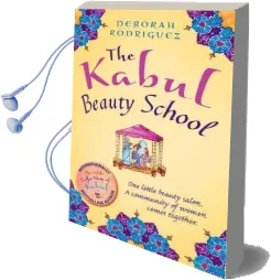 The Kabul Beauty School Audiobook download free by Deborah Rodriguez