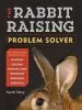Audiobook The Raising Rabbit Problem Solver author Karen Patry