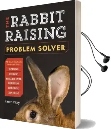 The Raising Rabbit Problem Solver Audiobook download free by Karen Patry