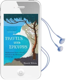 Travels With Epicurus: Meditations From a Greek Island on the Pleasures of old age Audiobook download free by Daniel Klein