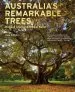 Audiobook Australia'S Remarkable Trees new Edition author Kimbal Baker