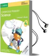 Cambridge Primary Science: Cambridge Primary Science Stage 4 Learner'S Book Audiobook download free by Fiona Baxter