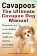 Audiobook Cavapoos: The Ultimate Cavapoo dog Manual: Cavapoos Care, Costs, Feeding, Grooming, Health and Training author Asia Moore