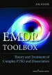 Audiobook Emdr Toolbox: Theory and Treatment of Complex Ptsd and Dissociation author Jim Knipe