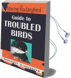 Guide to Troubled Birds Audiobook download free by The Mincing Mockingbird