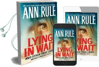 Lying in Wait: Ann Rule'S Crime Files: Vol.17 Audiobook download free by Ann Rule