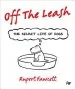 Audiobook Off the Leash: The Secret Life of Dogs author Rupert Fawcett
