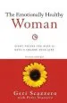 Audiobook The Emotionally Healthy Woman: Eight Things you Have to Quit to Change Your Life author Geri Scazzero