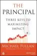 Audiobook The Principal: Three Keys to Maximizing Impact author Michael Fullan