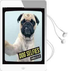 Dog Selfies Audiobook download free by Charlie Ellis