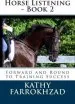 Audiobook Horse Listening - Book 2: Forward and Round to Training Success author Kathy Farrokhzad