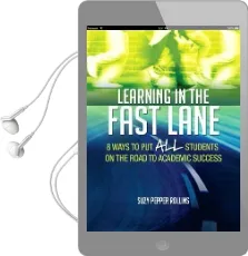Learning in the Fast Lane: 8 Ways to put all Students on the Road to Academic Successascd Audiobook download free by Suzy Pepper Rollins