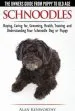 Audiobook Schnoodles - the Owners Guide From Puppy to old age - Choosing, Caring For, Grooming, Health, Training and Understanding Your Schnoodle dog author Alan Kenworthy