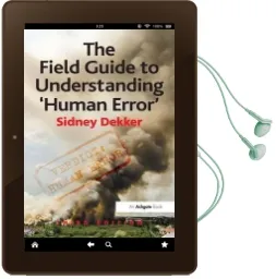 The Field Guide to Understanding 'Human Error' Audiobook download free by Professor Sidney Dekker