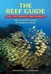 Audiobook The Reef Guide: Fishes, Corals, Nudibranchs & Other Invertebrates author Dennis King