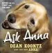 Audiobook Ask Anna: Advice for the Furry and Forlorn author Dean Koontz