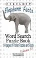 Audiobook Circle it, Elephant Facts, Word Search, Puzzle Book author Lowry Global Media Llc