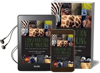 Conservation Film-Making: How to Make Films That Make a Difference Audiobook download free by Madelaine Westwood