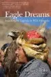 Audiobook Eagle Dreams: Searching for Legends in Wild Mongolia author Stephen Bodio