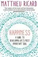 Audiobook Happiness: A Guide to Developing Life'S Most Important Skill author Matthieu Ricard