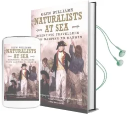 Naturalists at sea: Scientific Travellers From Dampier to Darwin Audiobook download free by Glyn Williams