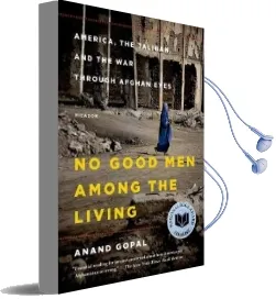 No Good men Among the Living Audiobook download free by Anand Gopal