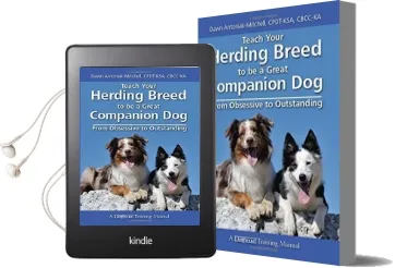 Teach Your Herding Breed to be a Great Companion Dog, From Obsessive to Outstanding Audiobook download free by Dawn Antoniak Mitchell