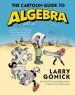 Audiobook The Cartoon Guide to Algebra author Larry Gonick
